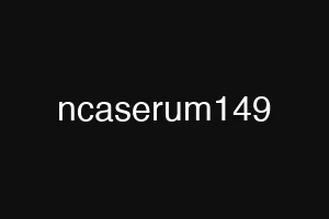 ncaserum149
