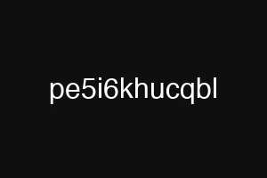 pe5i6khucqbl